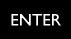 enter